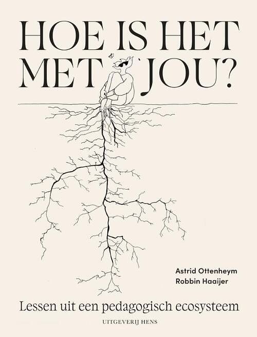 Foto van Hoe is het met jou? - astrid ottenheym, robbin haaijer - paperback (9789083299426)