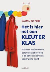 Foto van Het is hier net een kleuterklas - sayma kuipers - ebook