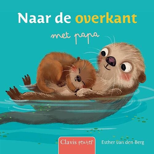 Foto van Naar de overkant met papa - esther van den berg - kartonboekje;kartonboekje (9789044852509)