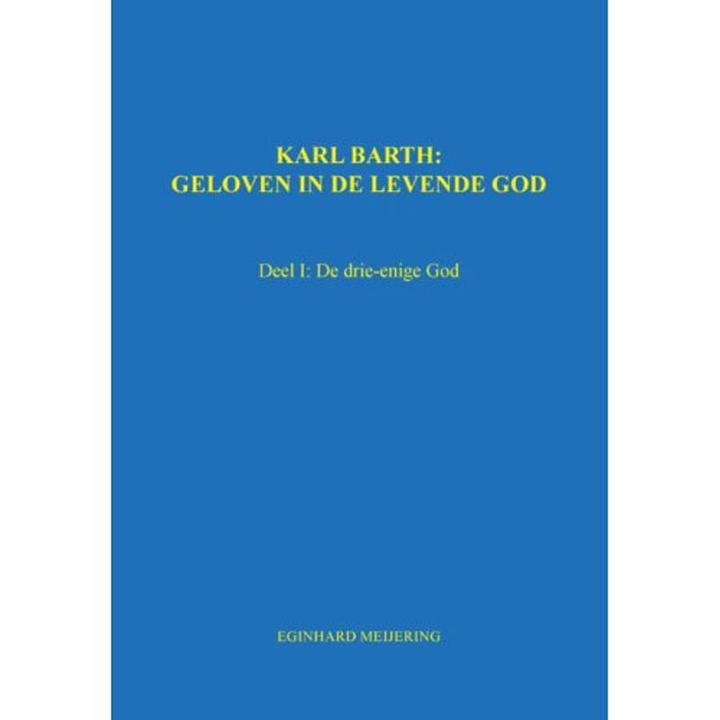 Foto van Karl barth: geloven in de levende god