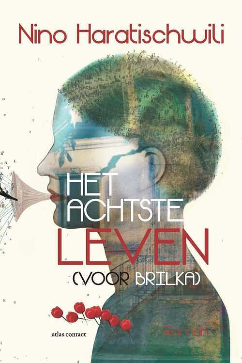 Foto van Het achtste leven (voor brilka) - nino haratischwili - ebook (9789025448592)