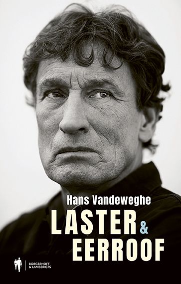 Foto van Laster & eerroof - hans vandeweghe - hardcover (9789463933612)