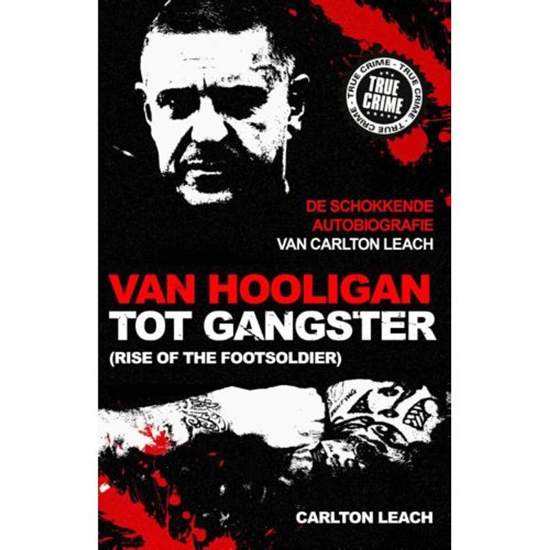 Foto van Van hooligan tot gangster