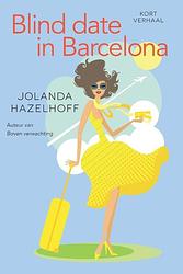 Foto van Blind date in barcelona - jolanda hazelhoff - ebook
