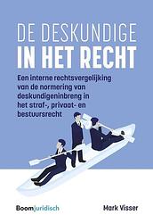 Foto van De deskundige in het recht - mark visser - paperback (9789462128217)