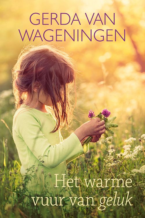 Foto van Het warme vuur van geluk - gerda van wageningen - ebook (9789401914093)