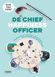 Foto van De chief happiness officer - elke van hoof - ebook (9789401470650)