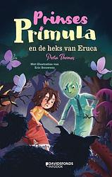Foto van Prinses primula en de heks van eruca - petra thomas - hardcover (9789002274367)