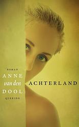 Foto van Achterland - anne van den dool - ebook (9789021454986)