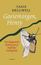 Foto van Goeiemorgen henry - tanis helliwell - paperback (9789060389591)