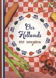 Foto van Oer hollands - 100 recepten - paperback (9789039629567)