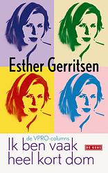 Foto van Ik ben vaak heel kort dom - esther gerritsen - ebook (9789044526394)