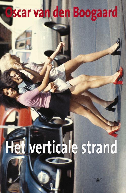 Foto van Het verticale strand - oscar van den boogaard - ebook (9789023443032)