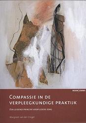 Foto van Compassie in de verpleegkundige praktijk - catharina johanna margaretha van der cingel - paperback (9789059318366)