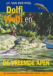 Foto van Dolfi wolfi en de vreemde apen - j.f. van der poel - ebook (9789088653704)