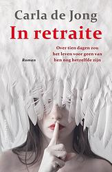 Foto van In retraite - carla de jong - ebook (9789026350054)