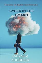 Foto van Cyber in the board - werner zuurbier - ebook (9789464658453)