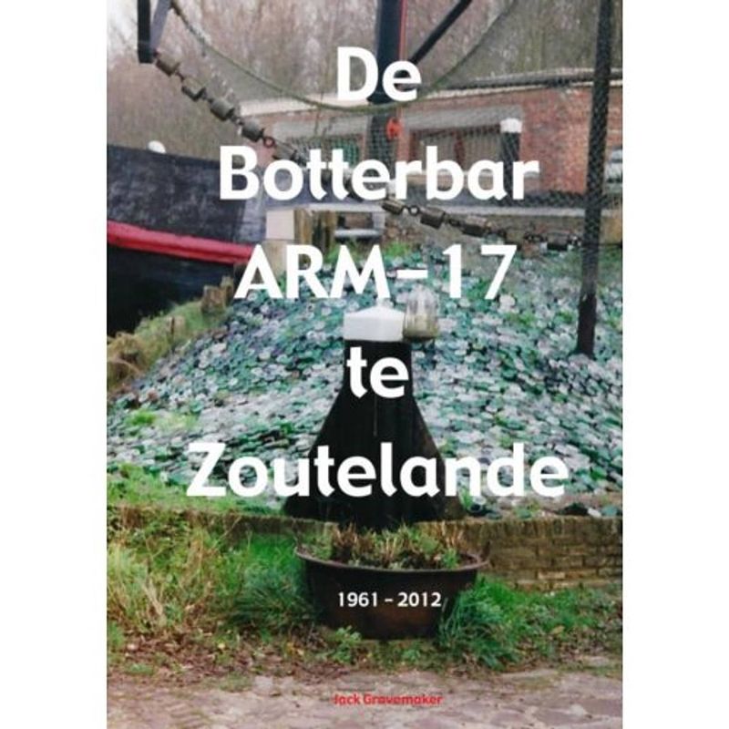 Foto van De botterbar arm-17 te zoutelande, 1961-2012