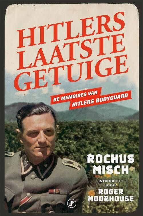 Foto van Hitlers laatste getuige - rochus misch - paperback (9789089754851)