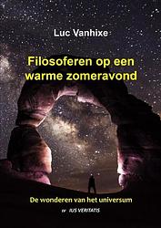 Foto van Filosoferen op een warme zomeravond - luc vanhixe - paperback (9789403687148)