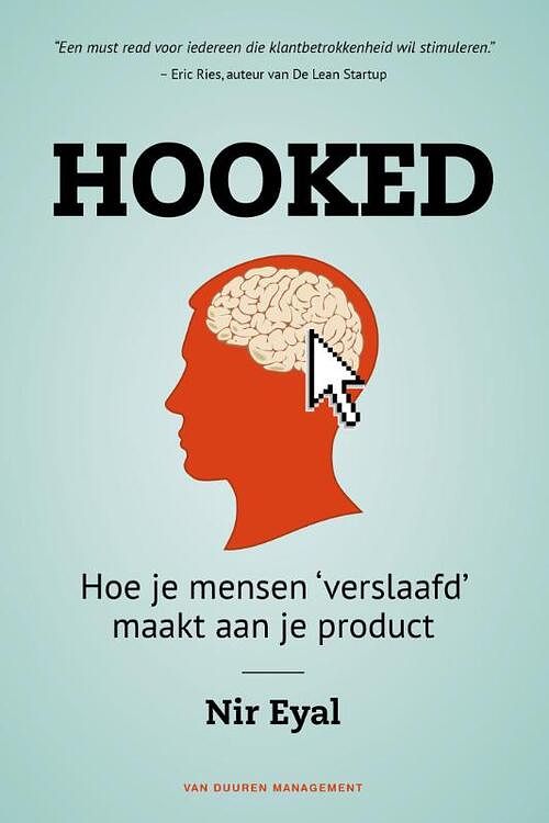 Foto van Hooked - nir eyal, ryan hoover - ebook (9789089652713)