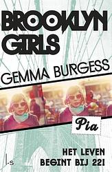 Foto van Pia, het leven begint bij 22! - gemma burgess - ebook (9789021809458)