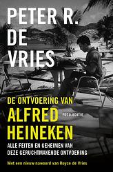 Foto van De ontvoering van alfred heineken - peter r. de vries - paperback (9789026171697)