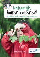 Foto van Natuurlijk, buiten rekenen! - juliet robertson - paperback (9789461183071)