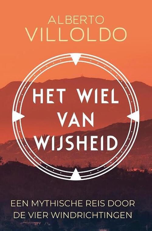 Foto van Het wiel van wijsheid - alberto villoldo - ebook (9789020219197)