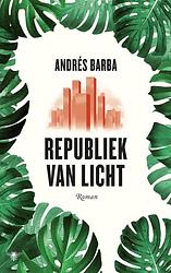 Foto van Republiek van licht - andrés barba - ebook (9789403132105)