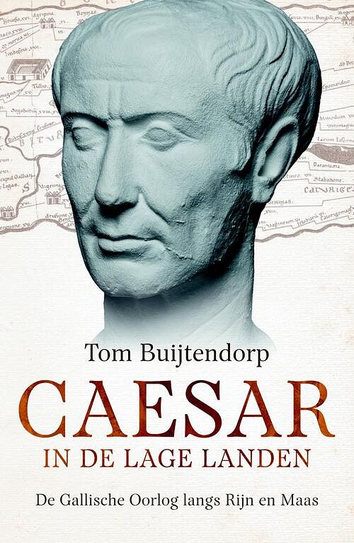 Foto van Caesar in de lage landen - tom buijtendorp - ebook (9789401913904)