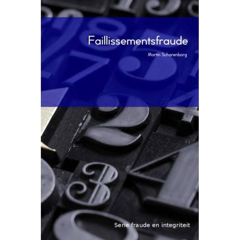 Foto van Faillissementsfraude - fraude en integriteit