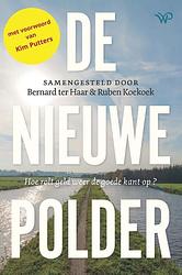 Foto van De nieuwe polder - hardcover (9789464562187)