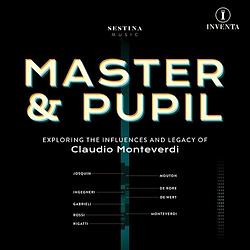Foto van Master & pupil: exploring the influence and legacy of claudio monteverdi - cd (5060262793299)