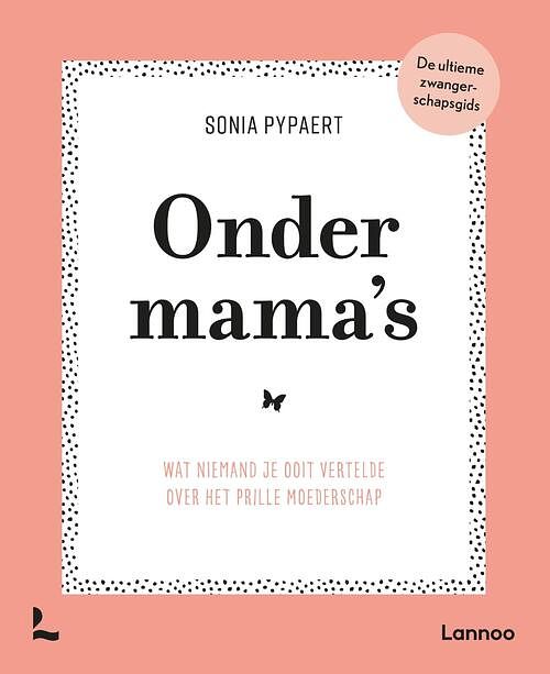 Foto van Onder mama's - sonia pypaert - ebook (9789401467612)