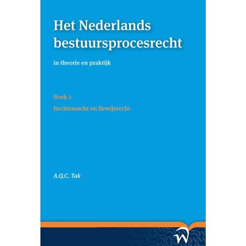 Foto van Het nederlands bestuursprocesrecht in theorie en