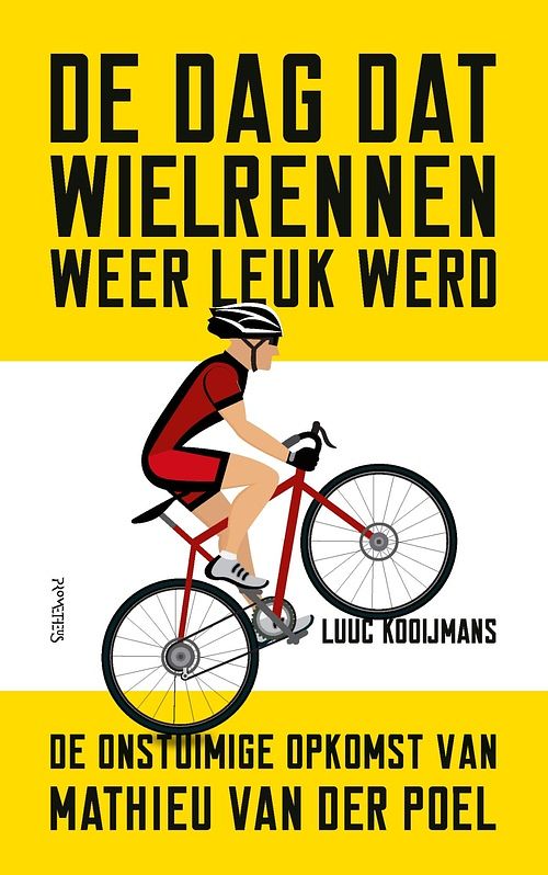 Foto van De dag dat wielrennen weer leuk werd - luuc kooijmans - ebook