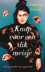 Foto van Knap voor een dik meisje - tatjana almuli - ebook (9789038805948)