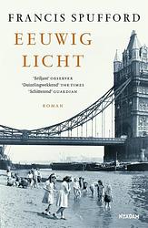 Foto van Eeuwig licht - francis spufford - ebook (9789046828915)