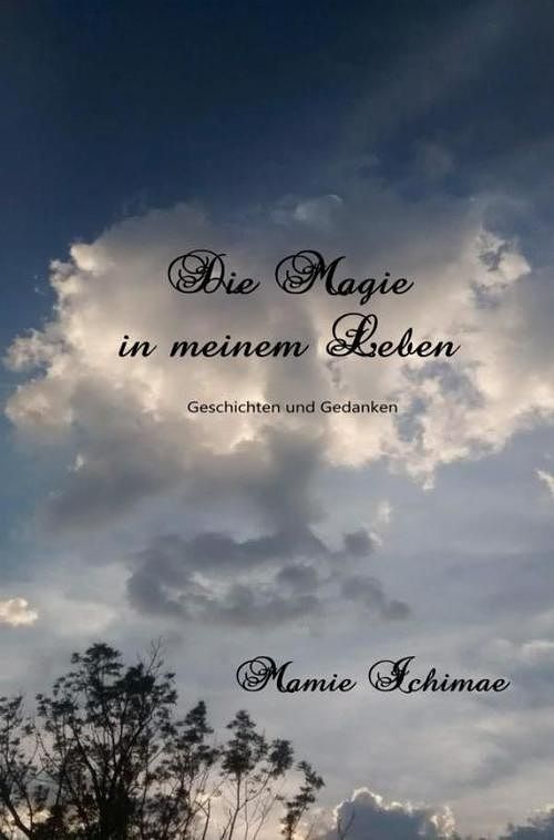 Foto van Die magie in meinem leben - mamie ichimae - ebook