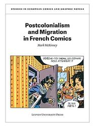 Foto van Postcolonialism and migration in french comics - mark mckinney - ebook (9789461663719)