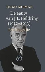 Foto van De eeuw van j.l. heldring (1917-2013) - hugo arlman - ebook (9789028282414)