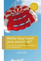 Foto van Welke kleur heeft jouw parachute? - katharine brooks, richard n. bolles - paperback (9789057125546)