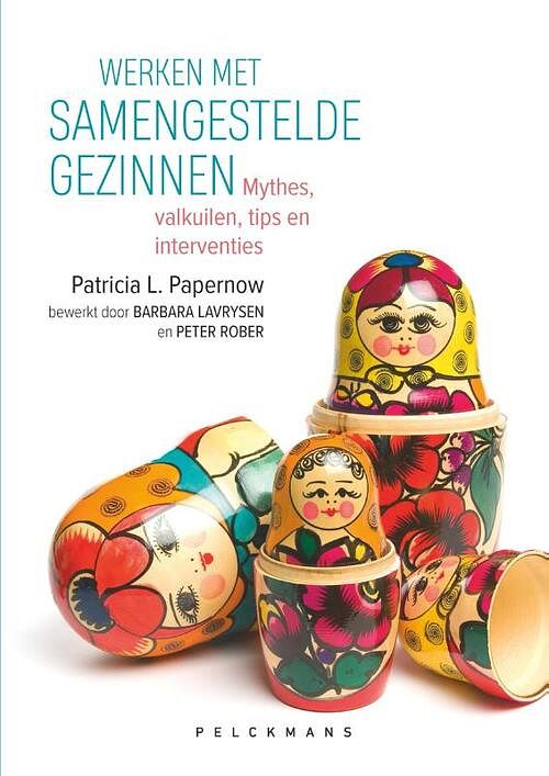 Foto van Werken met samengestelde gezinnen - patricia l. papernow - paperback (9789464016857)