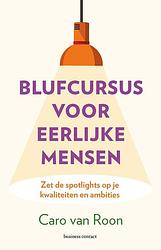 Foto van Blufcursus voor eerlijke mensen - caro van roon - ebook (9789047013624)