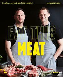 Foto van Eat this meat - blendbrothers - hardcover (9789401497244)