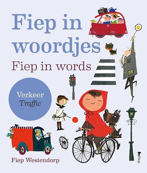 Foto van Fiep in woordjes - verkeer - fiep westendorp - paperback (9789021485430)