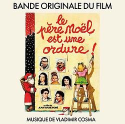 Foto van Le pere noel est une ordure - lp (3596973945860)