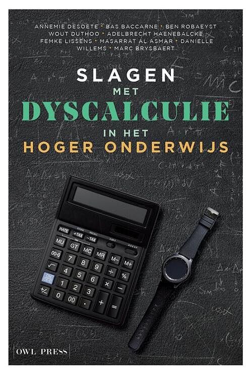 Foto van Slagen met dyscalculie in het hoger onderwijs - adelbrecht haenebalcke - paperback (9789463932837)