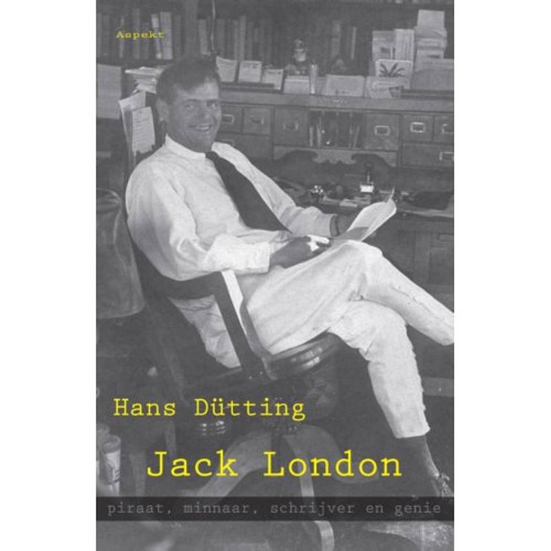 Foto van Jack london, piraat, minnaar, schrijver en genie